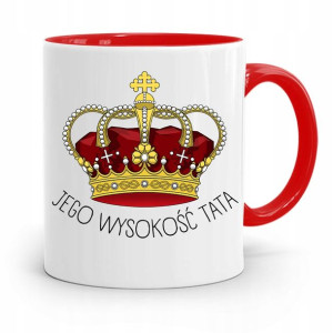 Kubek Czerwony Dla Taty Ojca Super Jego Wysokość