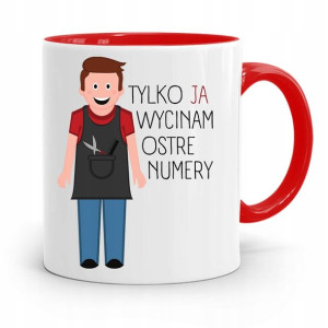Kubek Czerwony Fryzjera Wycinam Ostre Numery