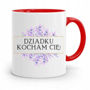 Kubek Czerwony Na Dzień Dziadka Dziadku Kocham Cię