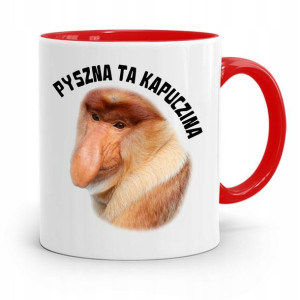 Kubek Czerwony Nosacz Janusz Pyszna Ta Kapuczina