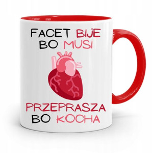 Kubek Czerwony Prezent Dla Chłopaka Bije Bo Musi