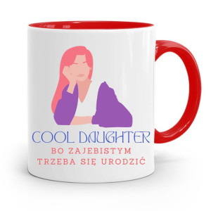 Kubek Czerwony Prezent Dla Córki Cool Daughter
