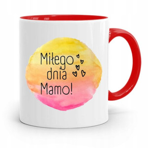Kubek Czerwony Prezent Dla Mamy Miłego Dnia Mamo!