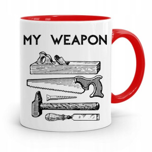 Kubek Czerwony Prezent Dla Stolarza My Weapon