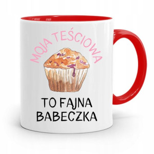 Kubek Czerwony Teściowej To Fajna Babeczka Prezent