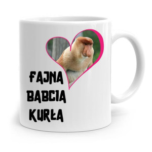Kubek Dla Babci Na Urodziny Fajna Babcia Kurła