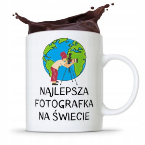 Kubek Dla Fotografa Najlepsza Fotografka Świata