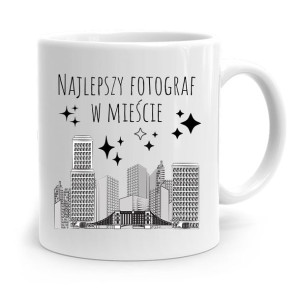 Kubek Dla Fotografa Najlepszy Fotograf W Mieście