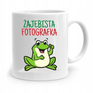 Kubek Dla Fotografa Żajebista Fotografka Prezent