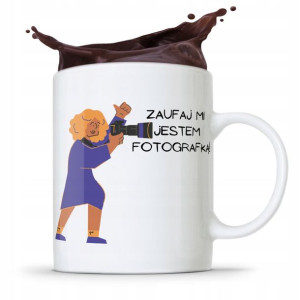 Kubek Dla Fotografa Zaufaj Mi Jestem Fotografem