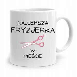 Kubek Dla Fryzjera Barbera Najlepsza Fryzjerka