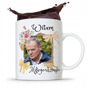 Kubek Donald Tusk Po Platforma Miłego Dzionka