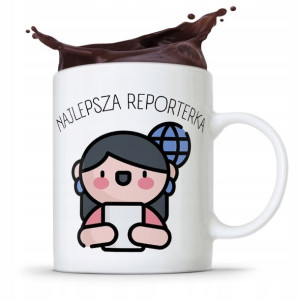 Kubek Dziennikarza Reportera Najlepsza Reporterka