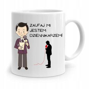 Kubek Dziennikarza Reportera Zaufaj Mi! Prezent