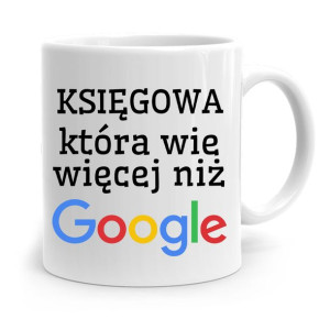 Kubek Księgowej Księgowego Wie Więcej Niż Google