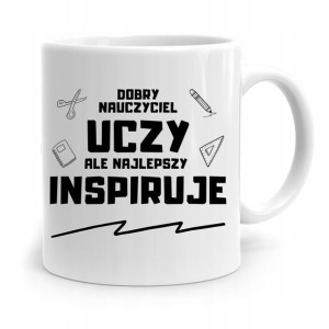 Kubek Na Dzień Nauczyciela Najlepszy Inspiruje