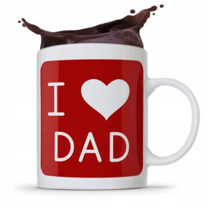 Kubek Na Dzień Ojca Dla Taty I Love Dad Prezent