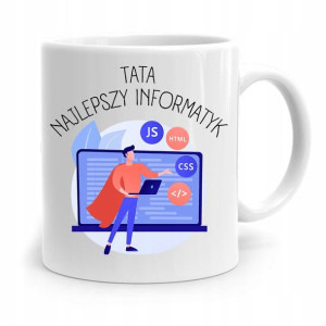 Kubek Na Dzień Ojca Dla Taty Najlepszy Informatyk