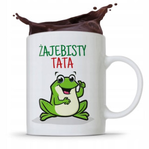 Kubek Na Dzień Ojca Dla Taty Żajebisty Tata