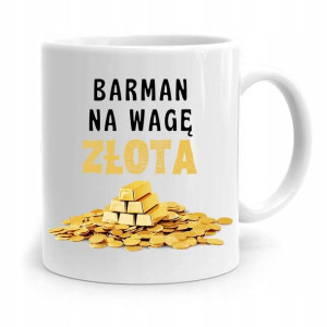 Kubek Prezent Dla Barmana Barmanki Na Wagę Złota