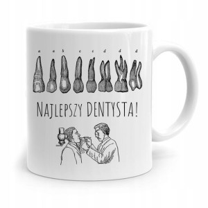 Kubek Prezent Dla Dentysty Najlepszy Dentysta