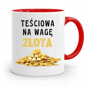 Kubek Czerwony Teściowej Na Wagę Złota