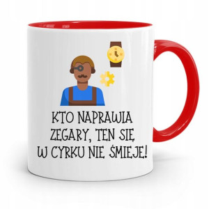 Kubek Czerwony Zegarmistrza W Cyrku Nie Śmieje