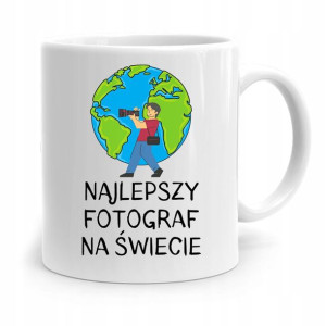 Kubek Dla Fotografa Najlepszy Fotograf Na Świecie