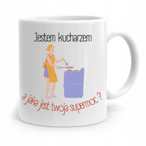 Kubek Prezent Dla Kucharza Kucharki Twoja Supermoc