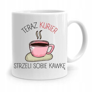 Kubek Prezent Dla Kuriera Kurier Strzeli Kawkę