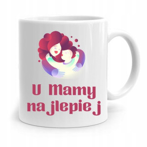 Kubek Prezent Dla Mamy Matki U Mamy Najlepiej
