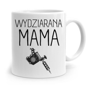 Kubek Prezent Dla Mamy Matki Wydziarana Mama