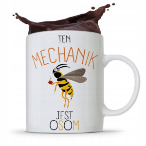 Kubek Prezent Dla Mechanika Ten Mechanik Jest Osom