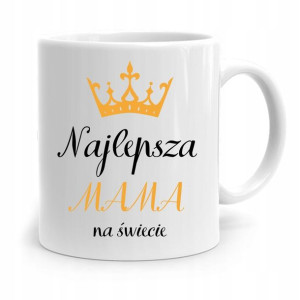 Kubek Prezent Dla Najlepszej Mamy Na Świecie