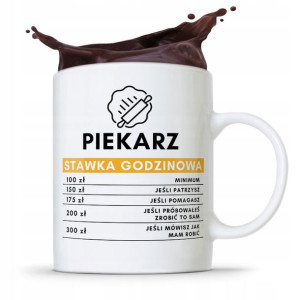Kubek Prezent Dla Piekarza Stawka Godzinowa