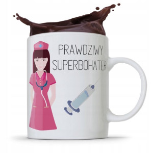 Kubek Prezent Dla Pielęgniarki Prawdziwy Bohater
