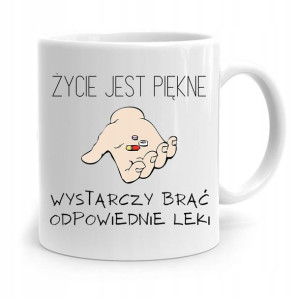 Kubek Prezent Dla Pielęgniarki Życie Jest Piękne