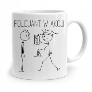 Kubek Prezent Dla Policjanta Policjantki W Akcji