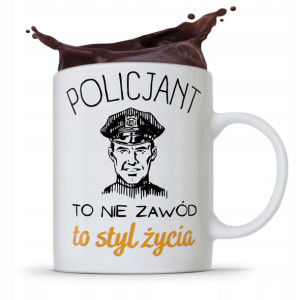 Kubek Dla Policjanta Policjantki Styl Życia