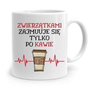 Kubek Dla Weterynarza Zajmuje Się Tylko Po Kawie
