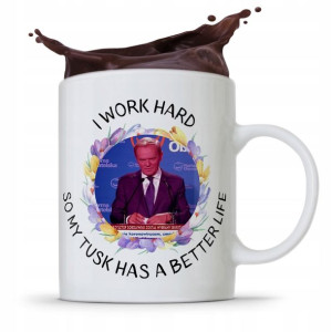 Kubek Donald Tusk Po Platforma I Work Hard