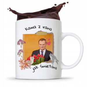 Kubek Donald Tusk Po Platforma Kawa Jak Śmietana