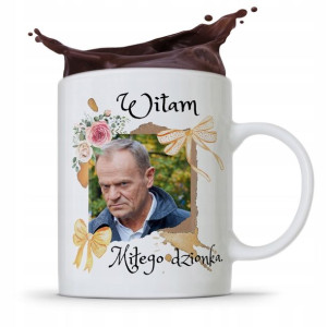 Kubek Donald Tusk Po Platforma Miłego Dzionka