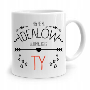 Kubek Na Dzień Chłopaka Niby Nie Ma Ideałów