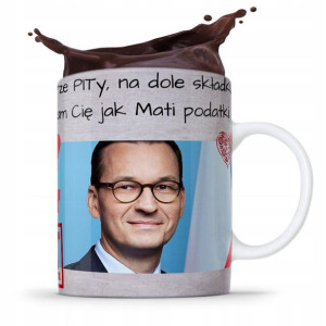 Kubek Politycy Mateusz Morawiecki Pis Podatki