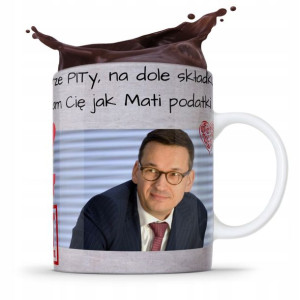 Kubek Politycy Mateusz Morawiecki Pis Podatki