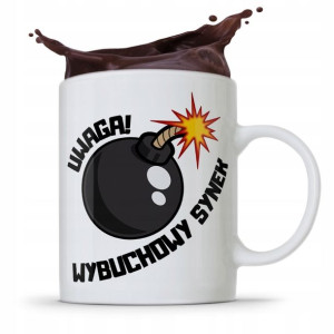 Kubek Prezent Dla Syna Uwaga Wybuchowy Synek