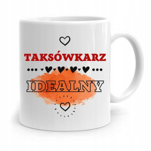 Kubek Prezent Dla Taksówkarza Taksówkarz Idealny