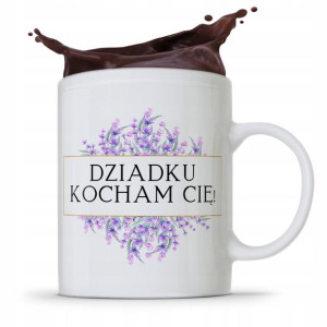 Kubek Prezent Dzień Dziadka Dziadku Kocham Cię!