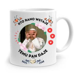 Kubek Prezent Jan Paweł Ii Papież Kto Rano Wstaje